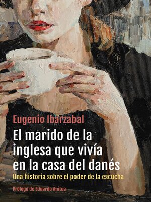 cover image of El marido de la inglesa que vivía en la casa del danés